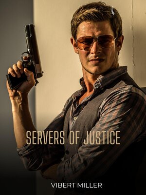 cover image of Servers of Justice